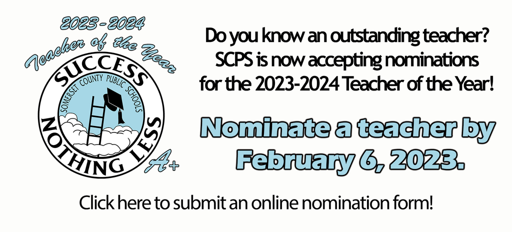 SCPS logo of ladder coming out of clouds with a graduation cap on top with words 2023-2024 Teacher of the Year around it. Do you know an outstanding teacher? SCPS is now accepting nominations for '23-24 Teacher of the Year. Nominate a teacher by Feb. 6, 2023. Click here to submit a nomination!