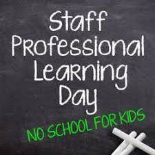 chalkboard with chalk and writing that says "staff professional learning day. no school for kids"