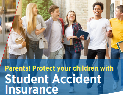 picture of students smiling outside of school with text that reads parents protect your children with student accident insurance