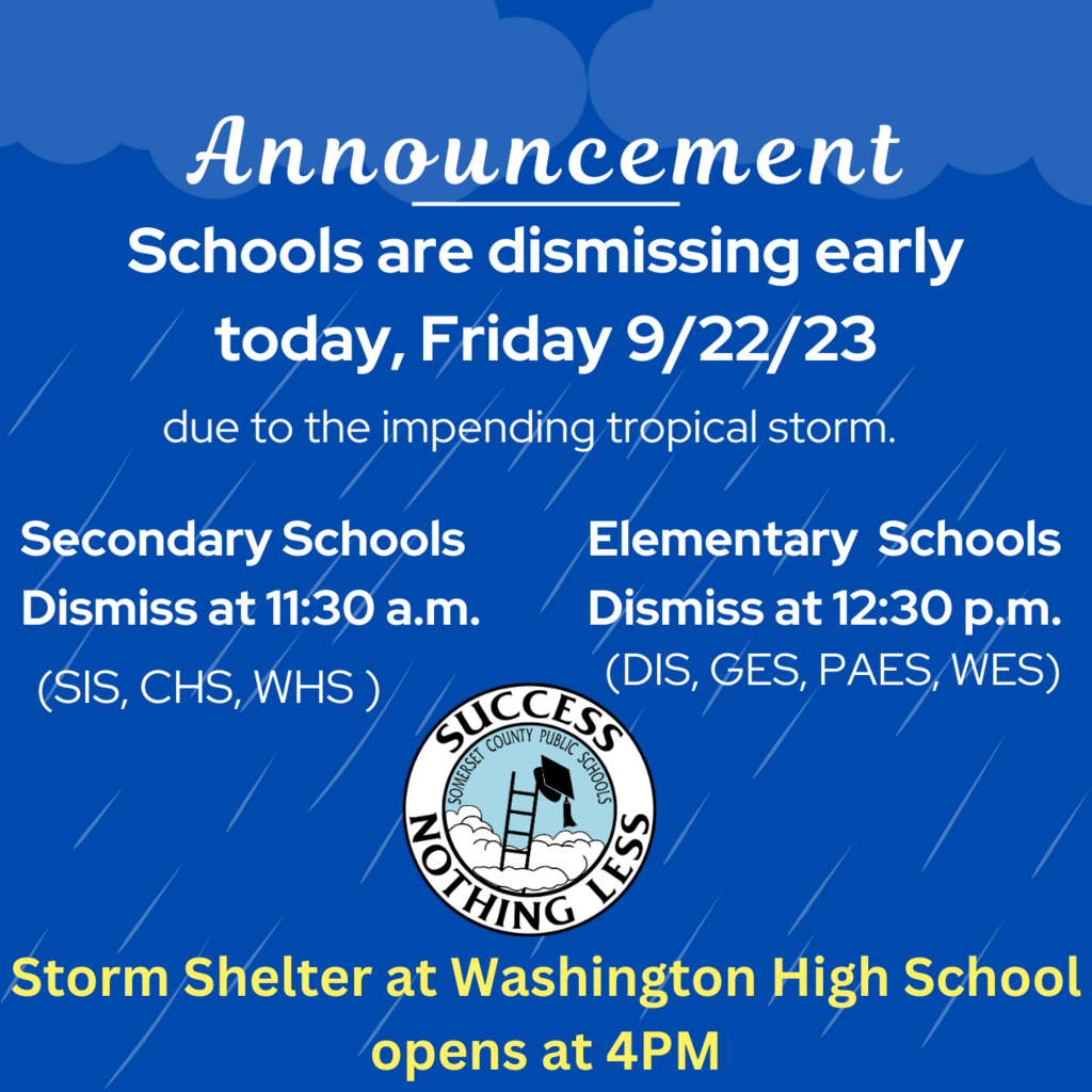 announcement schools dismissing early today friday 9/22/23 secondary is at 11:30 am and elementary at 12:30pm 